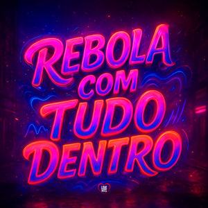 Rebola Com Tudo Dentro