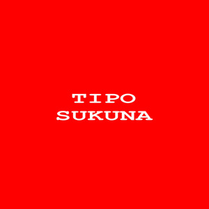 Tipo Sukuna