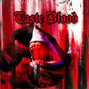 Taste Blood