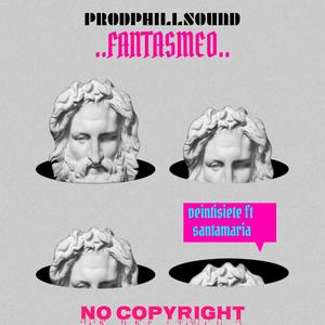 Fantasmeo (feat. santamaria.s)
