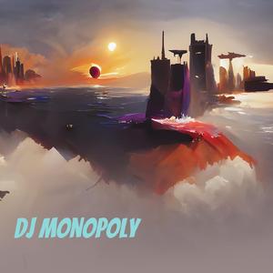 Dj Monopoly