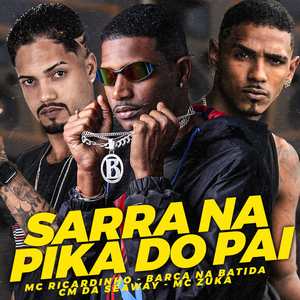 Sarra na Pika do Pai