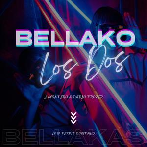 Bellako los dos (feat. Pablo Prozer)
