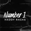 Haddy Racks - Number One