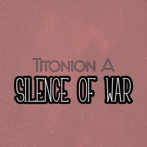 Silence of War (Original Mix)