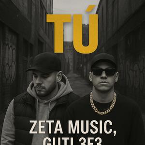 Tu (feat. Guti 3f3)
