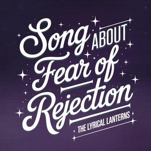 Fear of Rejection
