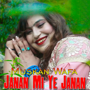 Janan Mi Ye Janan