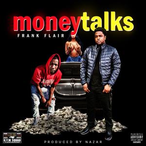 Money Talks
