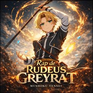 Rudeus Greyrat Rap