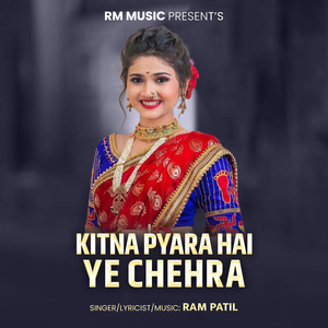 Kitna Pyara Hai Ye Chehra