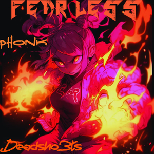 Fear Less Phonk