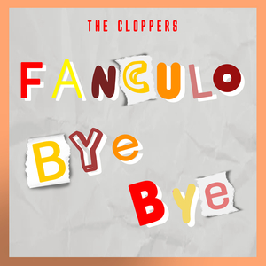 Fanculo Bye Bye