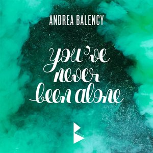 You've Never Been Alone (Radio Edit)
