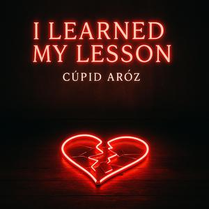 I Learned My Lesson
