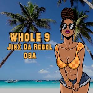 Whole 9 (feat. OSA)