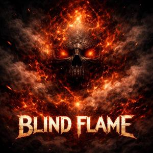 BLIND FLAME
