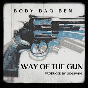Way Of The Gun (feat. Body Bag Ben)