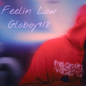 Feelin low