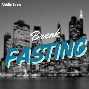 Break Fasting