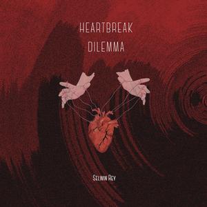Heartbreak Dilemma