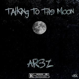 Talking To The Moon (feat. Westy)
