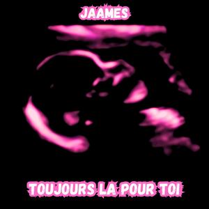 Toujours La Pour Toi (Vol.3)