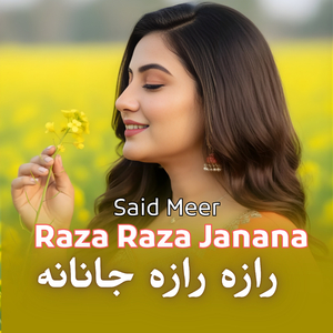 Raza Raza Janana