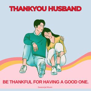 Thankyou husband song (love song)