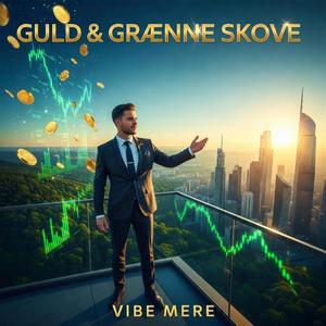 Guld & Grønne Skove