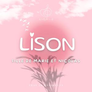 Lison (Fille de Marie et Nicolas)