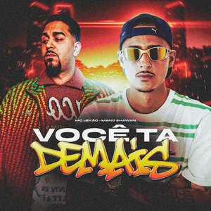 Você Ta Demais