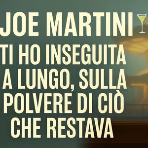 Ti ho Inseguita a Lungo, sulla Polvere di ciò che Restava