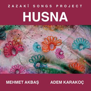 Husna (feat. Adem Karakoç)