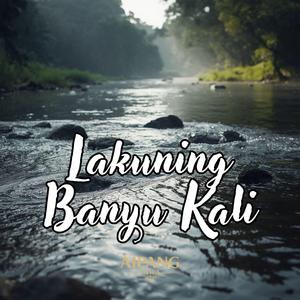Lakuning Banyu Kali