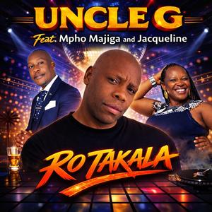 Ro Takala (feat. Mpho Majiga & Jacqueline)