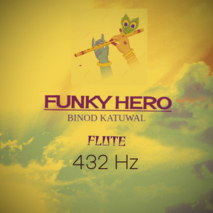 Funky Hero Flute 432Hz