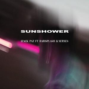 Sunshower (feat. Rarisplash & Xerxes)