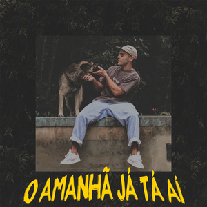 O Amanhã Já Tá Aí