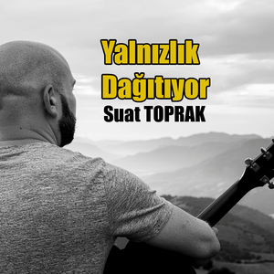 Yalnızlık Dağıtıyor