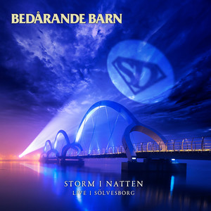 Storm I Natten (Live I Sölvesborg) (Live I Sölvesborg)