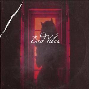 Bad Vibes (feat. Danto)
