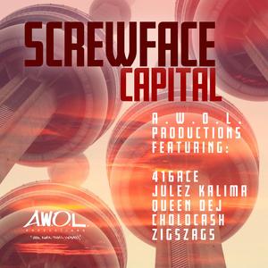 Screwface Capital (feat. 416 Ace, Julez Kalima, Queen Dej, Cholocash & ZigsZags)