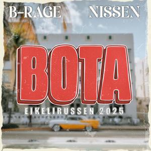 Det er BOTA - (Eikelirussen 2025)