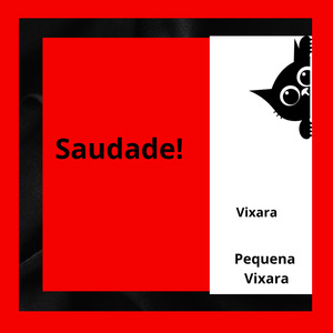 Saudade!