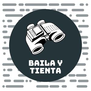 baila y tienta