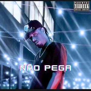 Não pega