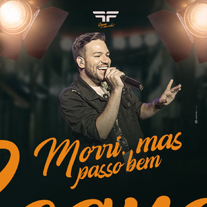 Morri, Mas Passo Bem (Ao Vivo)