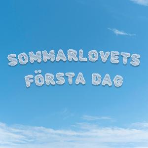 Sommarlovets första dag