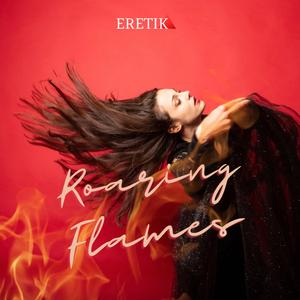 Roaring Flames (feat. Stormforged)